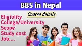 BBS Course details in Nepali | BBS Colleges,Scope & Job in Nepal | BBS Study in Nepal 2020