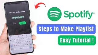 How to Make Playlist on Spotify