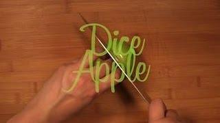 How to Dice an Apple
