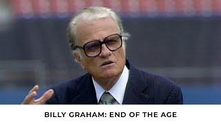 Is The End Of The World Close? | Billy Graham Classic Sermon