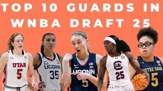 We look at the Top Ten best guard prospects in the 2025 WNBA Draft