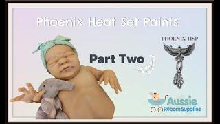 Part 2 Reborn Baby Painting Turorial with Phoenix Heat Set Paints