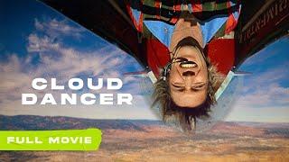 Cloud Dancer | Full Movie