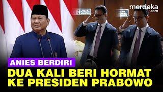 Anies Baswedan Berdiri Sampai Dua Kali Beri Hormat ke Presiden Prabowo di MPR/DPR