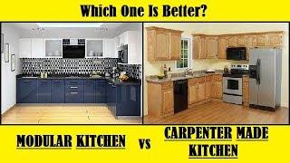 Modular Kitchen VS Carpenter Made Kitchen - Which one is better?