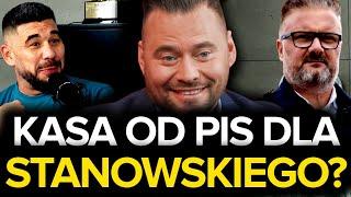 STANOWSKI BRAŁ KASĘ OD PIS? - Szalona Polityka 52