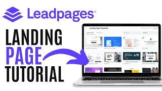 Leadpages Tutorial For Beginners | How to Create a Landing Page with Leadpages 2022