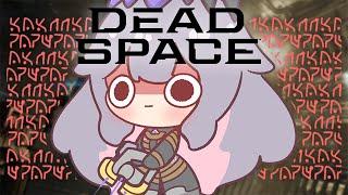 【Dead Space Remake】BiBRAVE in SPACE!