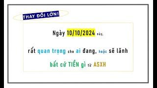 Nóng! Ngày 10/10/2024: Nhiều Thay Đổi Lớn về ASXH – Tiền Hưu, SSI, SSDI, Goá phụ, Thu Nhập, vv.,