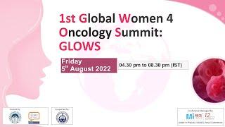 GLOWS: Global Women 4 Oncology Summit