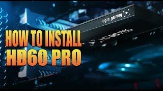 How to Install - Elgato HD60 PRO! (ElgatoGaming)