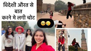 qutub minar delhi |Mere to chot bhi lag gyi | Kya hua vha par?| Foreigner se ki baate| |Shiny |