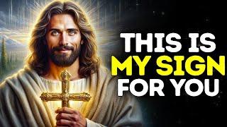 GOD SAYS: THIS IS MY SIGN FOR YOU | God Message Today |Gods Message Now |God's Message Now Today