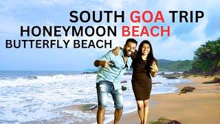 Butterfly Beach and Honeymoon Beach | Secret of Honeymoon Beach | South Goa Trip