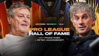 MIDMID - Pro League Hall of Fame-special met Frank Raes en Peter Vandenbempt