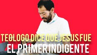 TEOLOGO DE MEDELLÍN DICE QUE EL PRIMER INDIGENTE FUÉ JESÚS #enseñanzasdejesus #dios #enseñanzasbibl