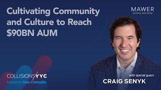 Craig Senyk | Cultivating Community and Culture to Reach $90BN AUM