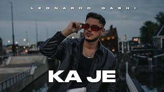 Leonardo Gashi - Ka Je (Official Video)