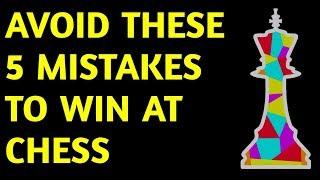 5 Biggest Mistakes Chess Players Make! Best Chess Tricks, Moves, Strategy & Ideas to Win Games