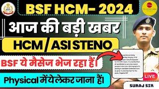 NEW UPDATE BSF HCM & ASI STENO VACANCY 2024 PHYSICAL DATE CISF ITBP SSB HEAD CONSTABLE 2024