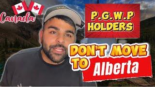 PGWP holders Stop Moving to #Alberta for P.R #punjabi #internationalstudents #tusharuplifts