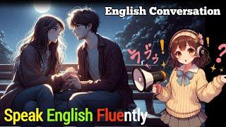 Love Conversation for English Learners  Master English Through Real Life Love Dialogues