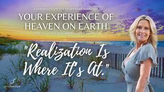 Realization Is Where It’s At. — excerpted from Your Experience of Heaven on Earth mp3