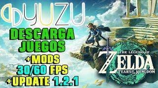 ZELDA TOTK and UPDATE 1.2.1 + MODS of 30 and 60 FPs  The Best version of Yuzu Early 3754 PC Low End