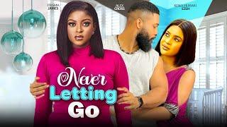 NEVER LETTING GO OF THIS LOVE - PRISMA JAMES, ALEX CROSS, KENECHUKWU EZEH | 2025 FULL NIGERIAN MOVIE