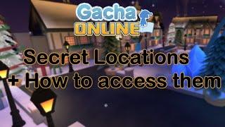 Gacha Online All Secret Locations