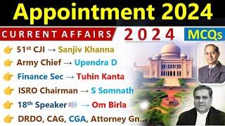 Appointment 2024 Current Affairs | Who Is Who 2024 Current Affairs | Important Appointment 2024 |