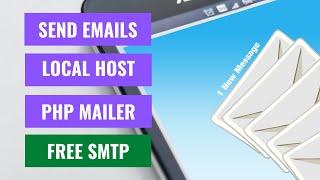 How to Send Emails from Localhost with PHPMailer - Free SMTP