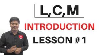 LCM (Least Common Multiple) || Introduction || Lesson-1