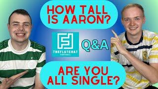 ANSWERING OUR MOST ASKED QUESTIONS ft ICONIC AARON STORIES!!! | The Flat Chat Podcast #13