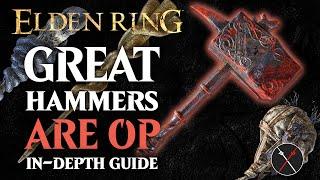 GREAT HAMMERS are the BEST Weapon in Elden Ring - Elden Ring ALL Great Hammers Breakdown