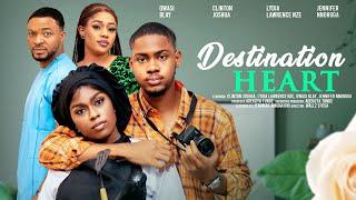 DESTINATION HEART - CLINTON JOSHUA, LYDIA LAWRENCE NZE, QWASI BLAY latest 2024 nigerian movies