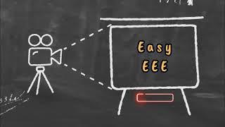 Introducing - Easy EEE - EEE Study Material | Electrical and electronics engineering study material