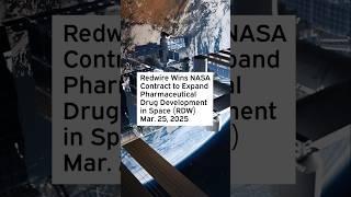 Redwire Wins NASA Contract to Expand Pharmaceutical Drug Development in Space #RDWStock #RDWNews