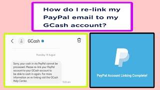 Paano mag RE-LINK ng Paypal to Gcash [2023] ?