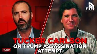 "They Let This Happen" Tucker Carlson Reflects On Trump Assassination Attempt