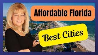 8 Affordable Places To Live In Florida. 2023 Edition