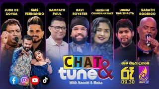 CHAT & TUNE With Kochchi & Moka || Episode 23