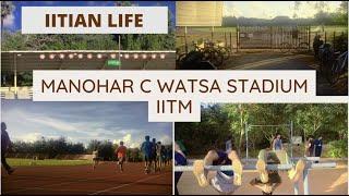 MANOHAR C WATSA STADIUM IIT MADRAS | Motivation for IIT JEE | vlog#1 | IIT Madras campus