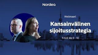 Webinaari: Kansainvälinen sijoitusstrategia elokuussa | Nordea 6.8.2024