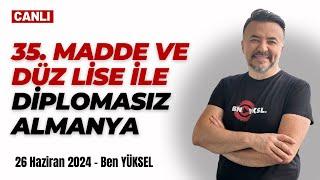  DİPLOMASIZ ALMANYA'YA GÖÇ! 35. MADDE VE DÜZ LİSE MEZUNLARI NASIL GÖÇ EDER? @benyuxel