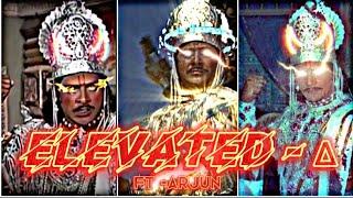 ELEVATED- MAHABHARA FT- ARJUN  EDIT-MAHABHARAT STATUS VIDEO