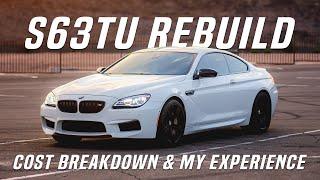 My Experience Getting My M6 (S63TU) Rebuilt - Cost/Rebuilders/Experience