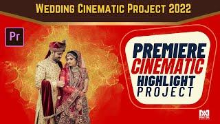 Cinematic Wedding Highlight Project || Premiere Pro - 220302 | MANTRA ADCOM