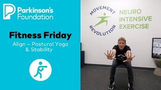 Fitness Friday: Align – Postural Yoga & Stability | Parkinson's Foundation