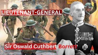 The Military Journey of Lieutenant-General Oswald Cuthbert Borrett (1878-1950)"